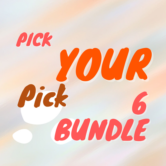 Pick 6 Variety of Bundles